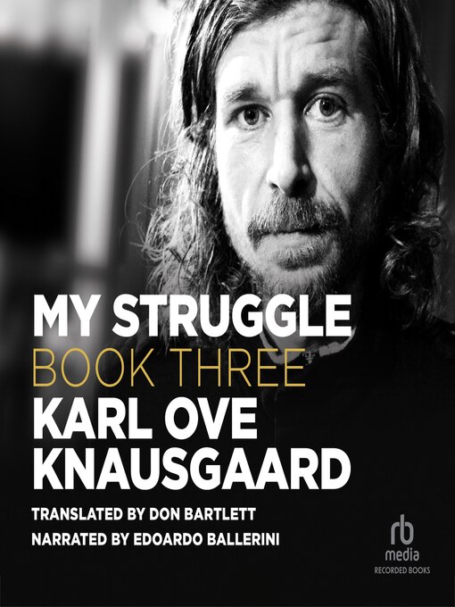 Title details for My Struggle, Book 3 by Karl Ove Knausgaard - Available